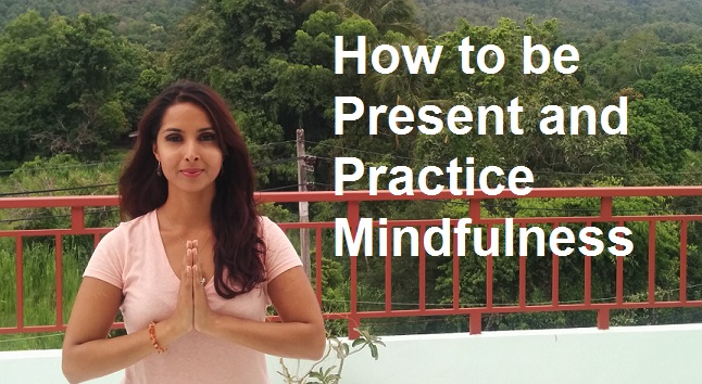 Practice mindfulness