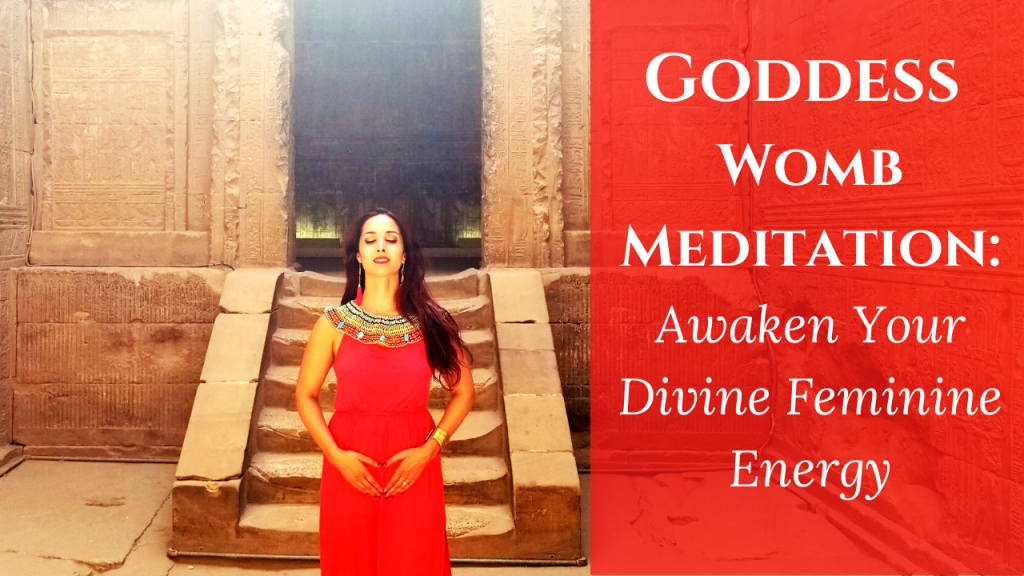 womb meditation divine feminine energy