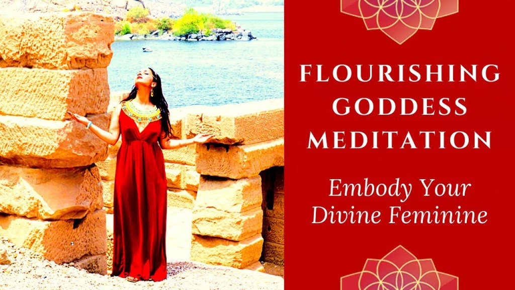 flourishing goddess meditation