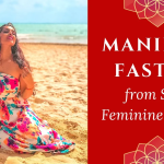 How to Speed Up Manifesting from Feminine Energy