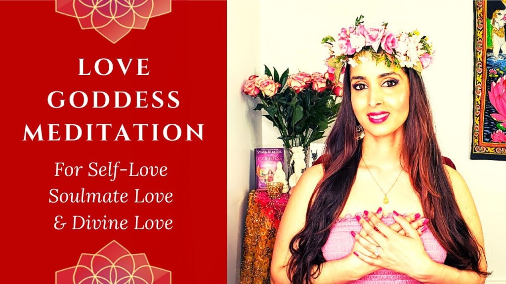 Love Goddess Meditation