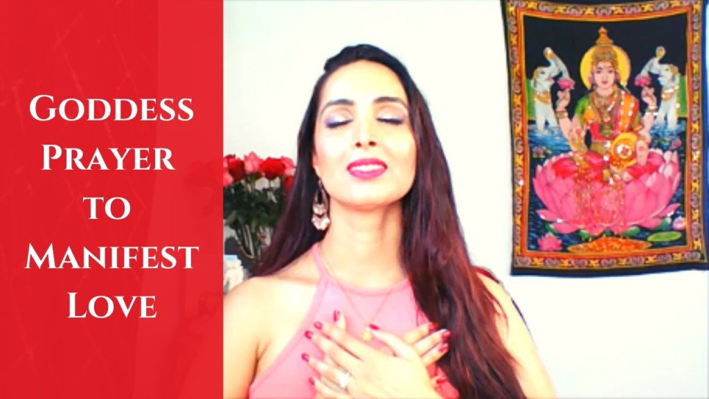 Manifest Love Goddess Prayer - Attract Your Soulmate